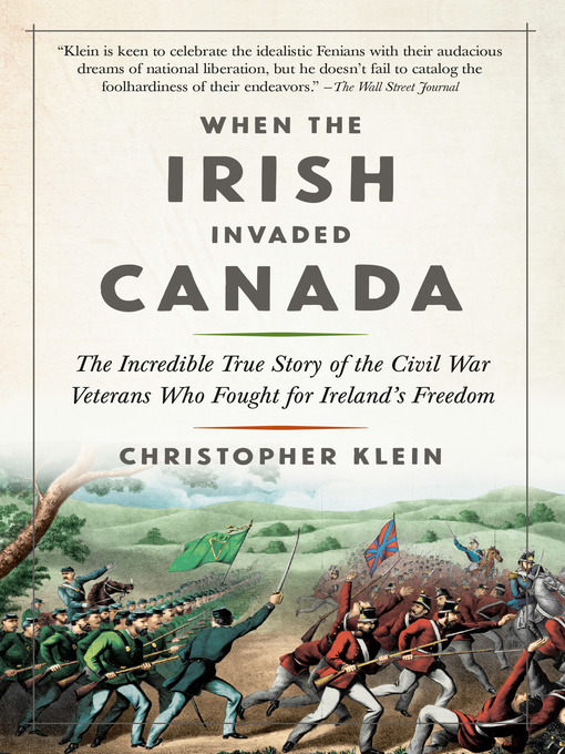 Upplýsingar um When the Irish Invaded Canada eftir Christopher Klein - Biðlisti